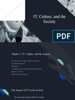 IT, Culture, and The Society: Group 5