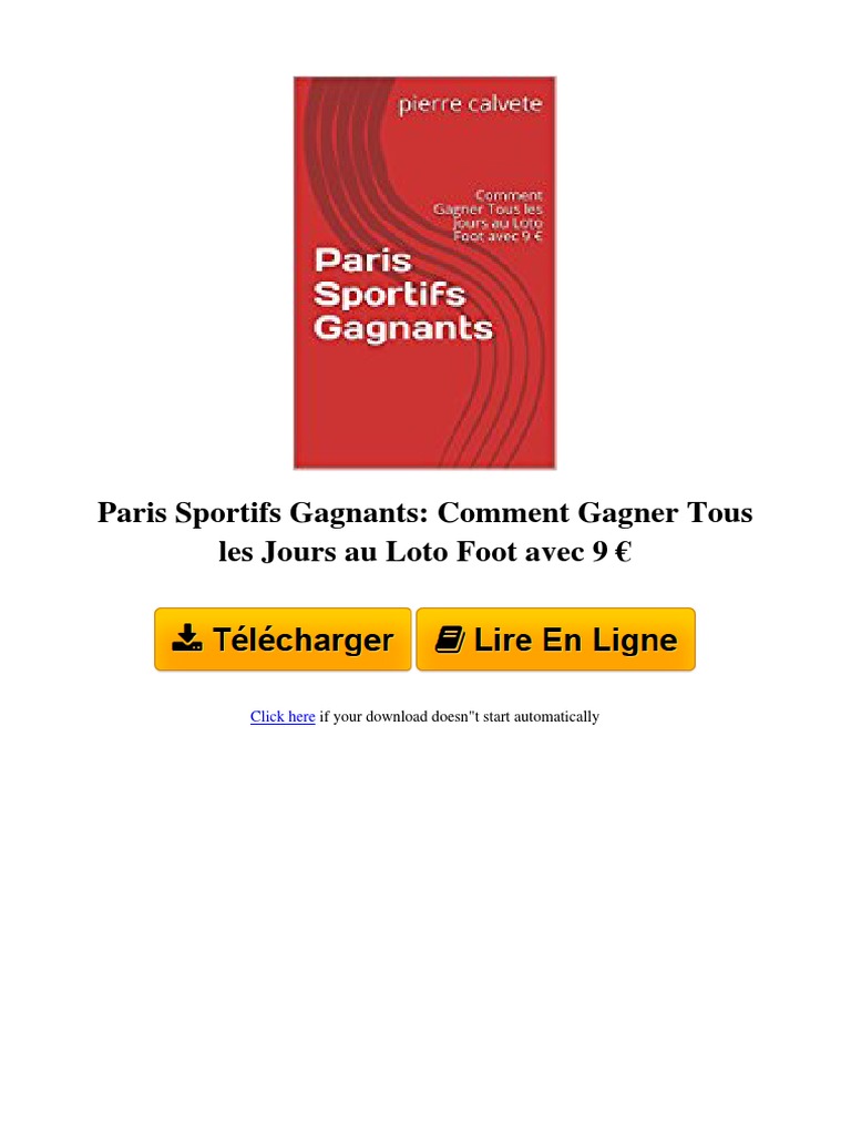 La Methode Secrete Pour Gagner Au Loto Foot Pdf 82TZ Paris Sportifs Gagnants Comment Gagner Tous Les Jours Au Loto Foot  Avec 9 Eur Par Pierre Calvete B01D7O28XC PDF | PDF | Paris sportifs |  Football