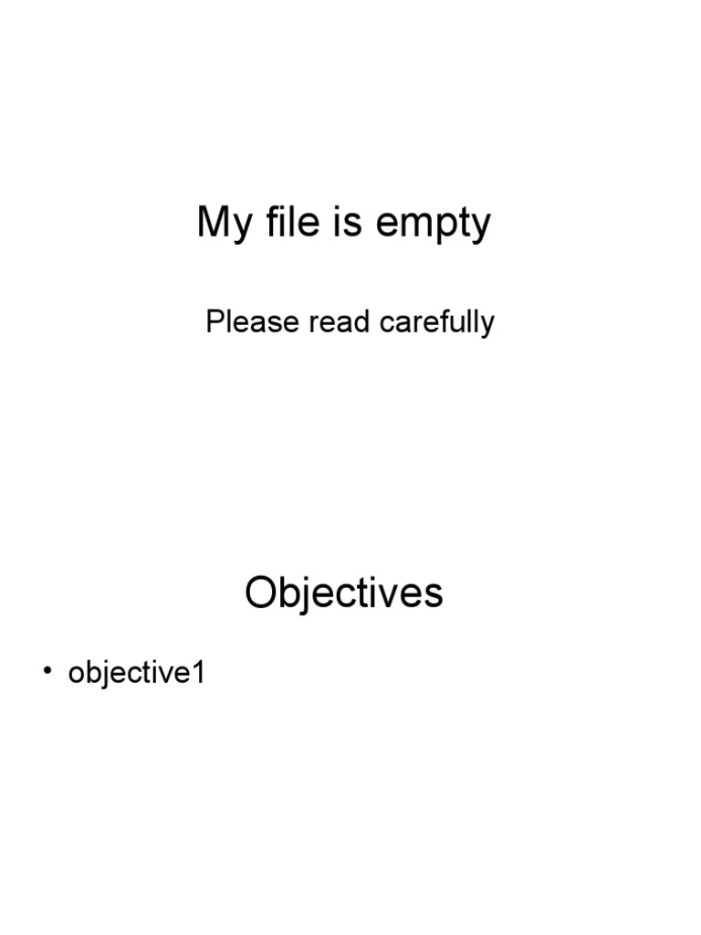 My File Is Empty: Please Read Carefully | PDF