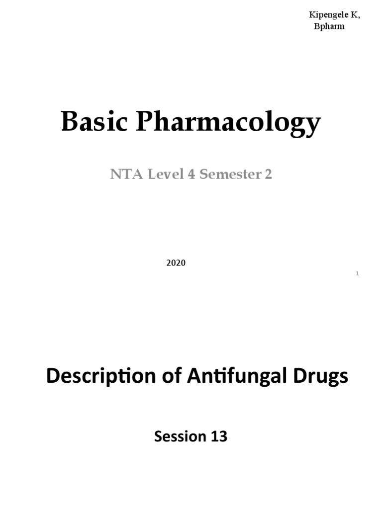 An InDepth Look at Systemic and Mucosal Antifungal Drugs Indications