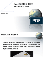 GSM - Global System For Mobile Communication: Karan Garg