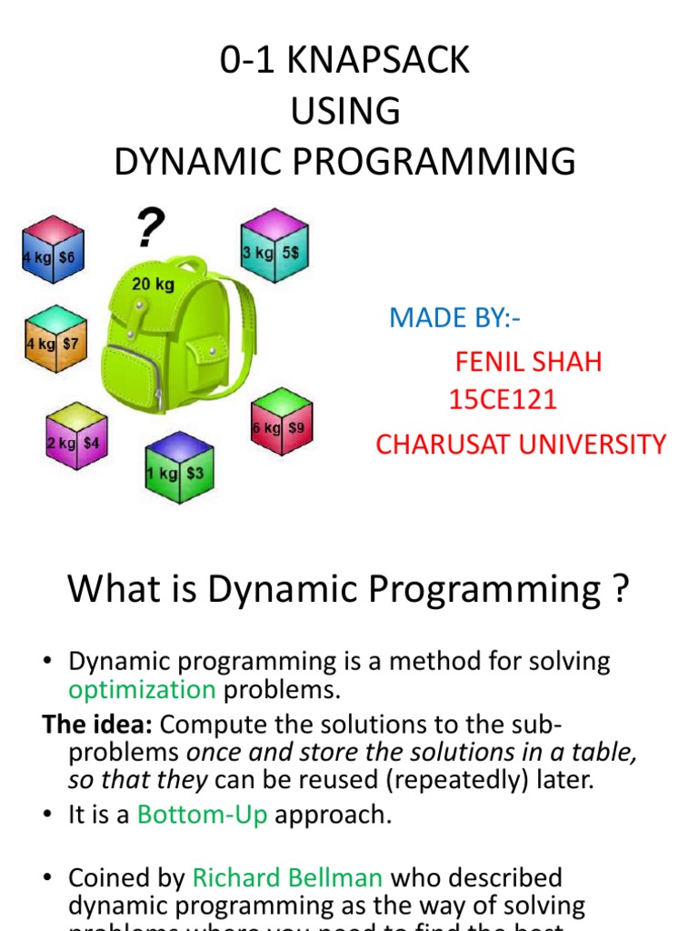 0-1 Knapsack Using Dynamic Programming: Made By | PDF | Dynamic ...