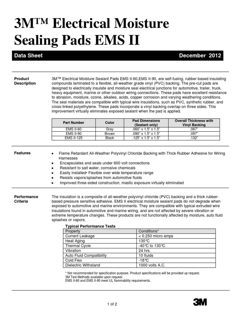 3M™ Electrical Moisture Sealing Pads EMS II: Data Sheet December 2012 ...