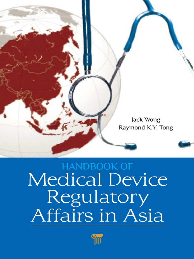 Handbook of Medical Device Regulatory Affairs in Asia PDF | PDF ...