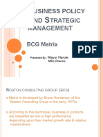Usiness Policy AND Trategic Management: BCG Matrix