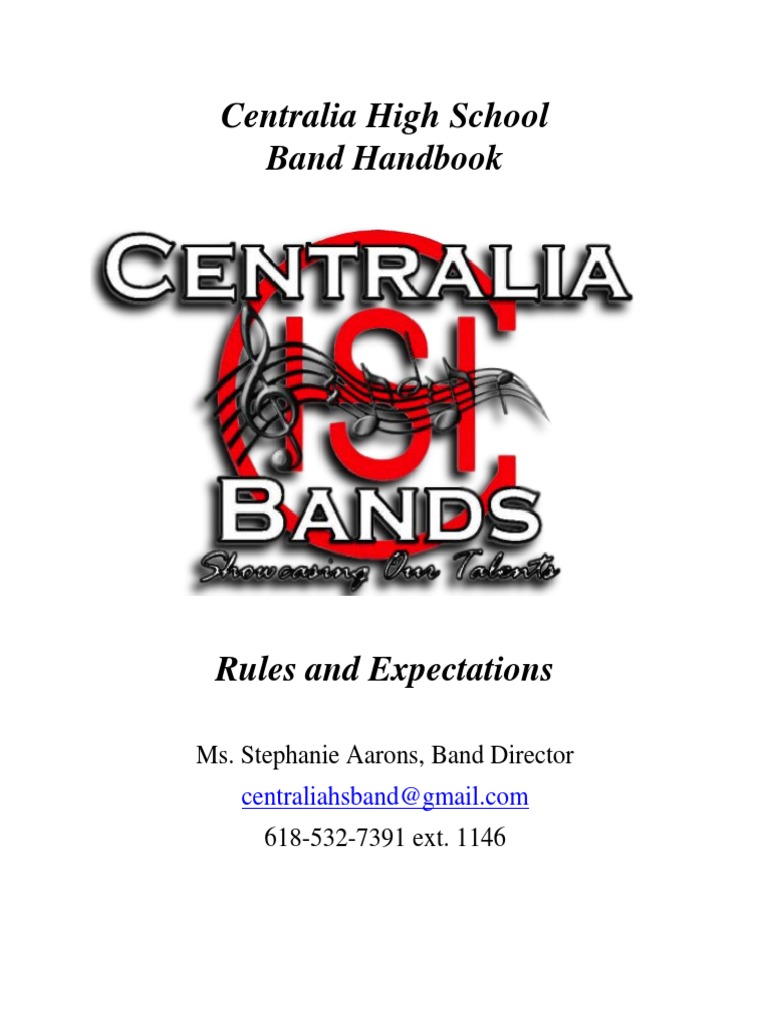 Centralia High School Band Handbook Ms. Stephanie Aarons, Band