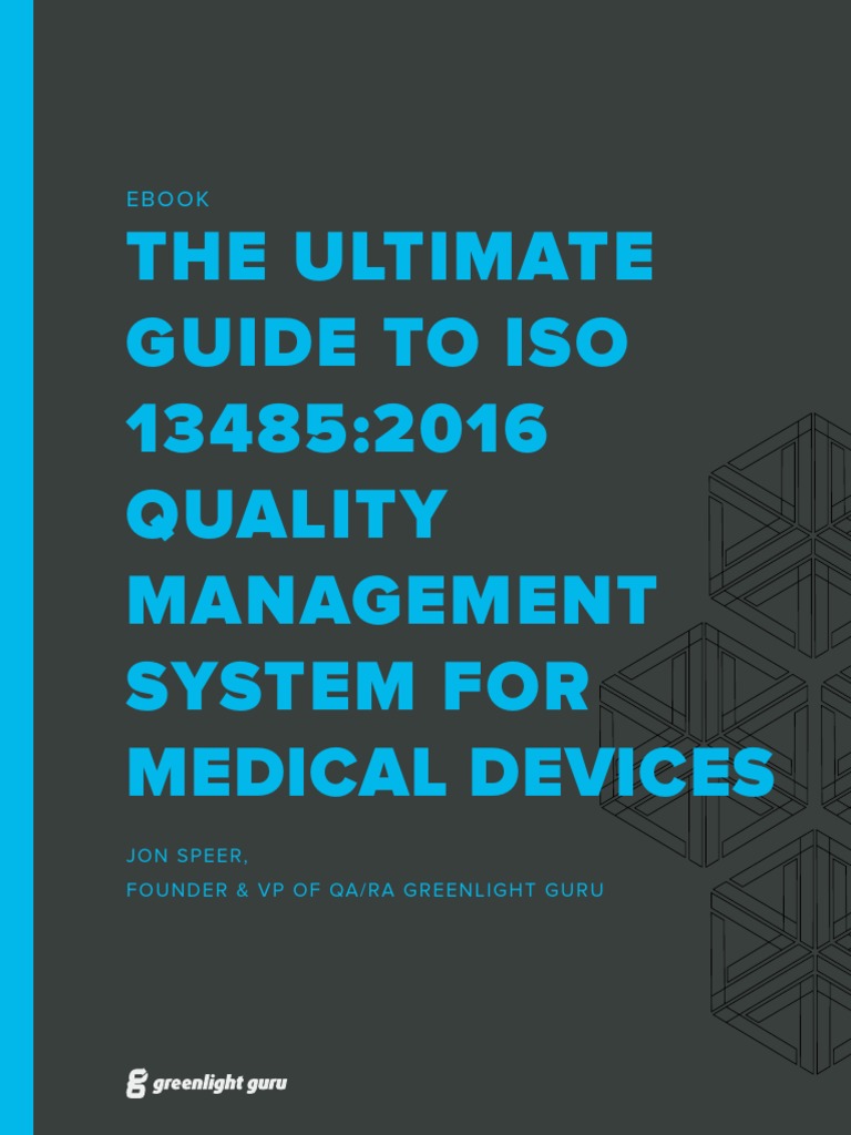 Ultimate ISO 13485:2016 QMS Guide | PDF | Quality Management System ...