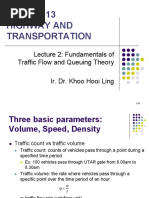 UEMX 3813 Highway and Transportation: Lecture 2: Fundamentals of Traffic Flow and Queuing Theory Ir. Dr. Khoo Hooi Ling