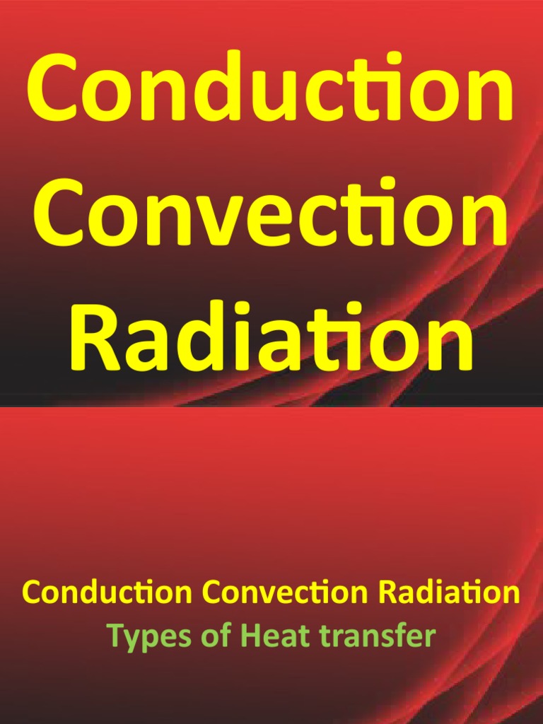 Conduction Convection Radiation Notes | PDF