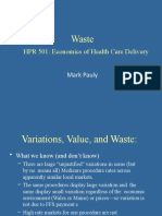 Waste: HPR 501: Economics of Health Care Delivery
