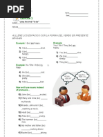 Exercise 1: A) .Llene Los Espacios Con La Forma Del Verbo en Presente: Am-Is-Are