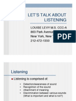 Let S Talk About Listening": " 863 Park Avenue" New York, New York" 212-472-1350"