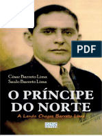 O Príncipe Do Norte - A Lenda Chagas Barreto Lima