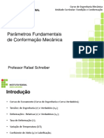 Aula 01 - Parametros Fundamentais Conformação Prof. Rafael Schreiber