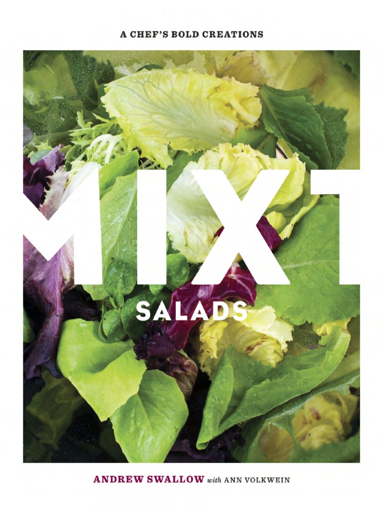 Recipes From Mixt Salads by Andrew Swallow and Ann Volkwein PDF Vinaigrette Mayonnaise