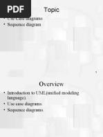 Topic: - Use Case Diagrams - Sequence Diagram