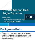 Objectives: Derive and Apply Double-Angle and Half-Angle Formulas