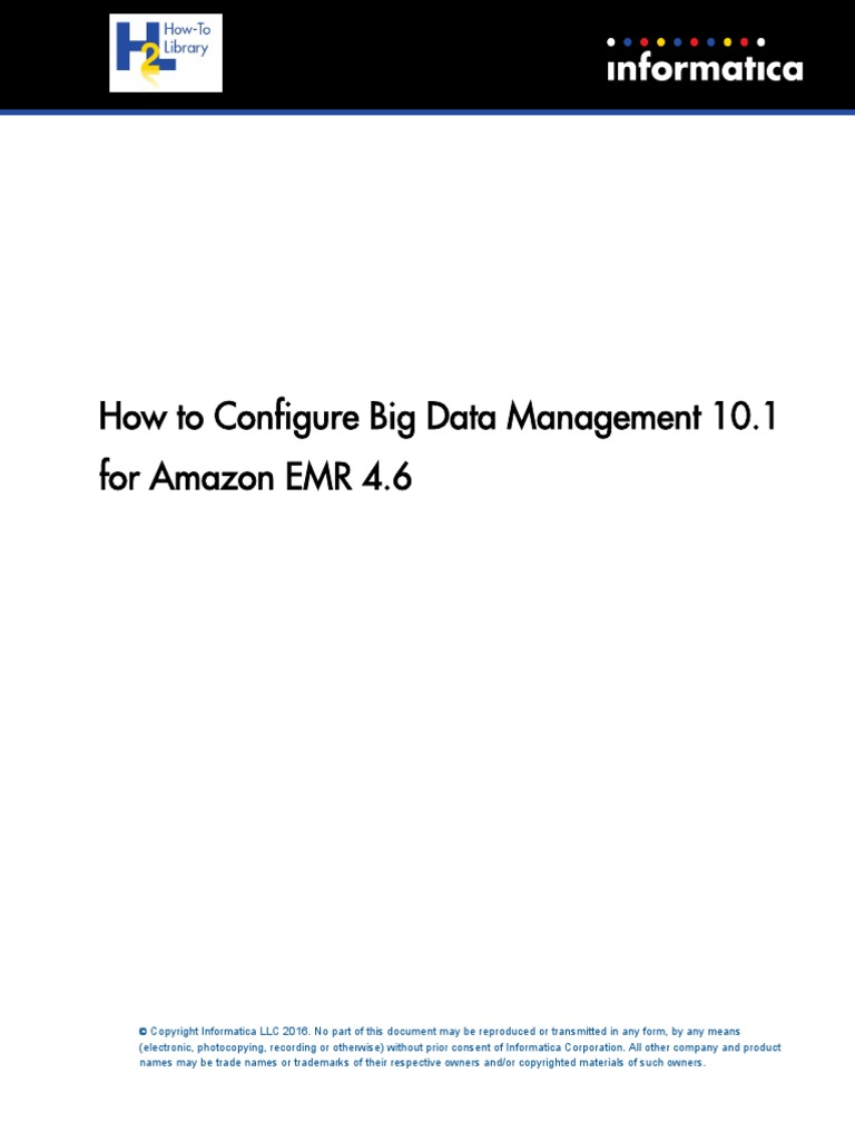 How To Configure Big Data Management 10.1 For Amazon EMR 4.6 | PDF ...