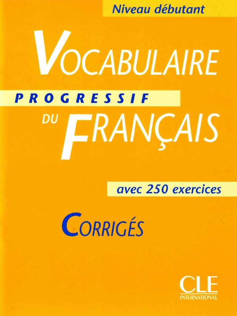 Vocabulaire progressif du fran?ais - Niveau d?butant. Buch + Audio-CD: 2?me ?dition， avec 280 exercices [ペーパーバック] 61VWclqAK4L.jpg