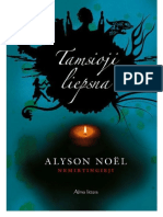 Alyson Noel - Tamsioji Liepsna 2011 LT