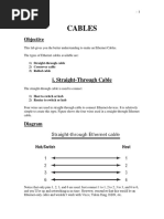 Cables: I. Straight-Through Cable