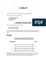 Cables: I. Straight-Through Cable