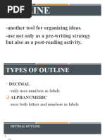 Outline: - Another Tool For Organizing Ideas. - Use Not Only As A Pre-Writing Strategy But Also As A Post-Reading Activity