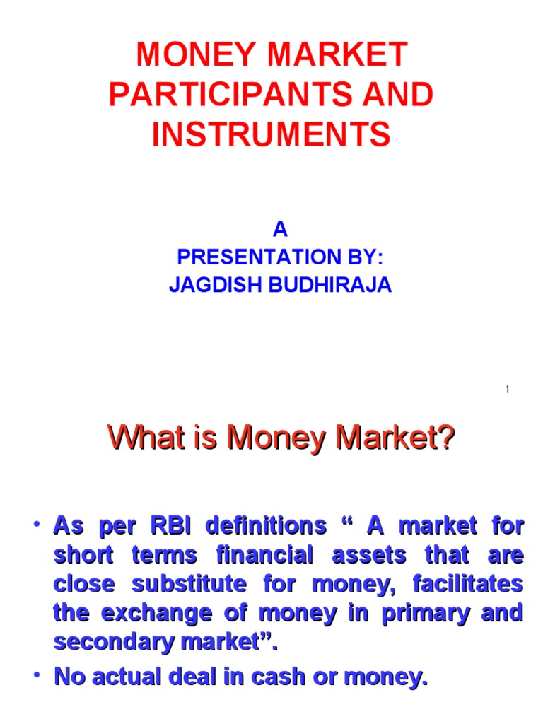 Money Market Participants & Instruments | PDF | Financial Markets ...