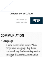 Component of Culture: Presented By: Sushil Raj Kafle