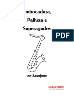 Sax - Embocadura, Palheta e Superagudos No Saxofone PDF