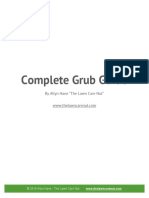 Complete Grub Guide: by Allyn Hane "The Lawn Care Nut"