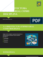 LA ARQUITECTURA EMPRESARIAL COMO DISCIPLINA