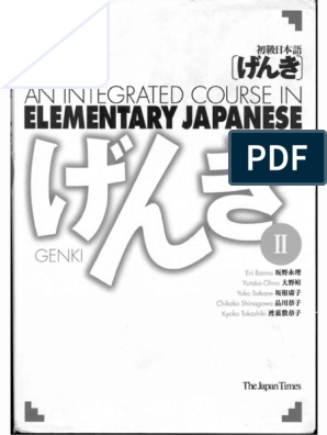 Genki An Integrated Course in Elementary Japanese. 1 Shokyū