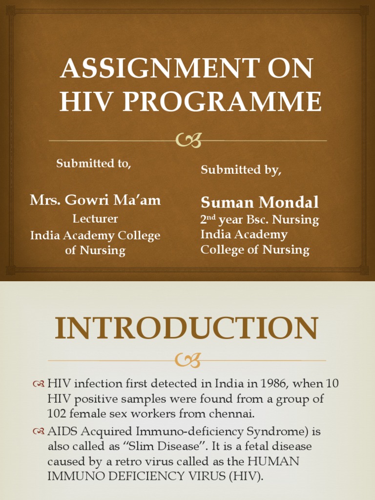 ASSIGNMENT ON HIV Programme | PDF | Prevention Of Hiv/Aids | Hiv/Aids