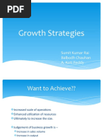 Growth Strategies: Sumit Kumar Rai Balbodh Chauhan A. Koti Reddy