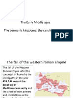 The Early Middle Ages The Germanic Kingdoms: The Carolingian Empire