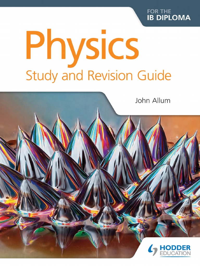 Physics - Study and Revision Guide - John Allum - Hodder 2017 PDF | PDF ...