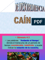 25ejemplo de Desovediencia, Cain