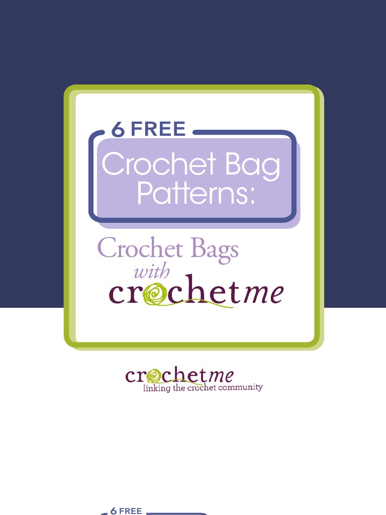 6 Free Crochet Bag Patterns Guide | PDF