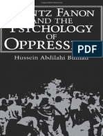 (Bulhan) Frantz Fanon and The Psychology of Oppression