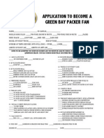 Application To Become A Green Bay Packer Fan: Questions Below. You May Check More Than One Item Per Question