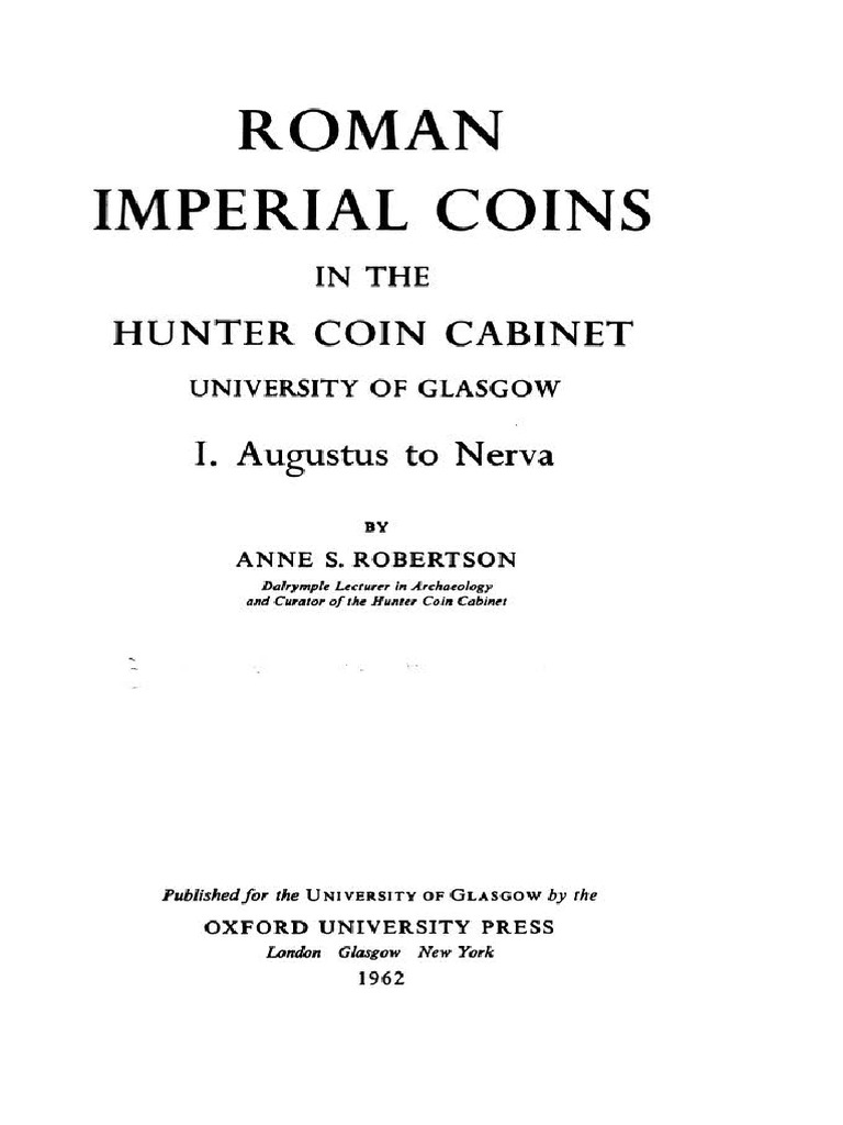 Robertson. Roman Imperial Coins in The Hunter Coin Cabinet, Vol. 1 -  Augustus To Nerva | PDF | Ancient Rome | Currency