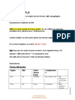 Futuro Simple: Will Es El Verbo Auxiliar de Futuro Simple. Se Va A Utilizar en Oraciones