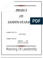 Project ON Leading of Leader: Submitted To: Diya Mam Submitted By: Varsha (17) Sweta Jha