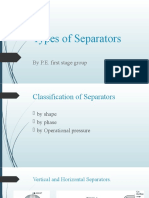 Types of Separators: by P.E. First Stage Group
