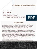 班級: 105 學生: 謝明倫 主題: Presentation Wave And Particle - What is Light?