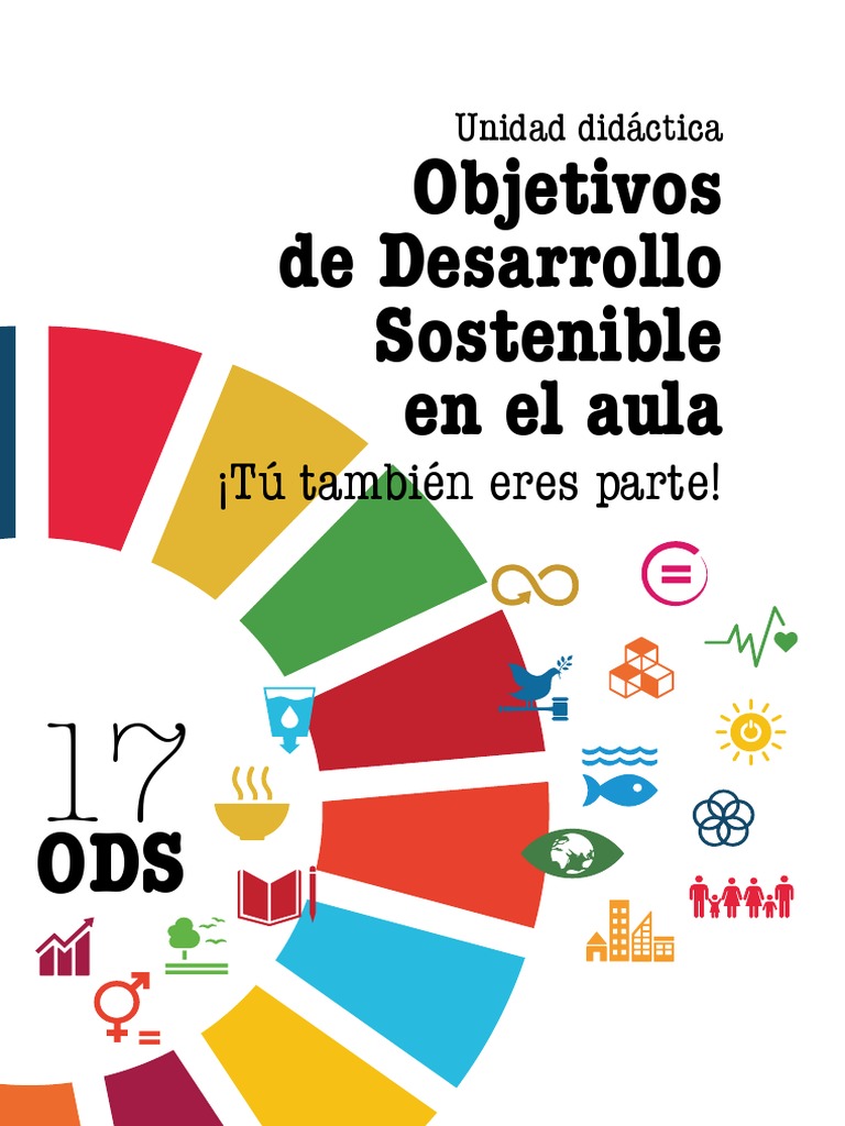 Unidad Didáctica sobre ODS en el Aula | PDF | Desarrollo sostenible ...