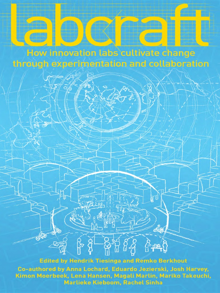 Tiesinga, H. and Berkhout, R. (2014) - Labcraft | PDF | Innovation ...