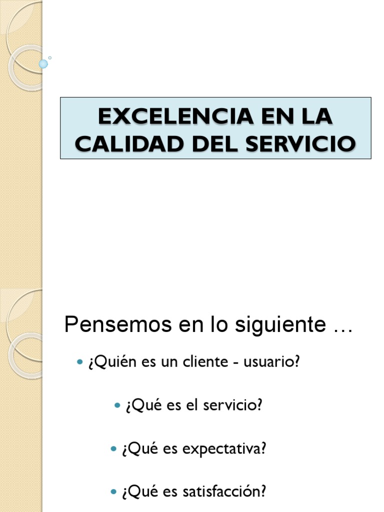 Excelencia en La Calidad Del Servicio Primera Parte | PDF | Cliente ...