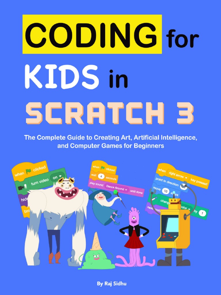 Coding For Kids in Scratch 3 - T Raj Sidhu - 1 | PDF
